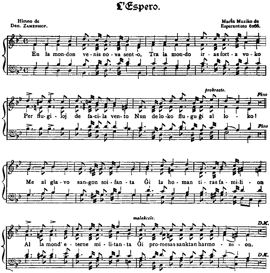 [Music: L’Espero. Himno de D-ro Zamenhof.]