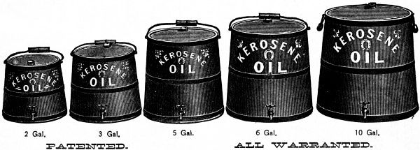 KEROSENE CANS PATENTED. ALL WARRANTED.