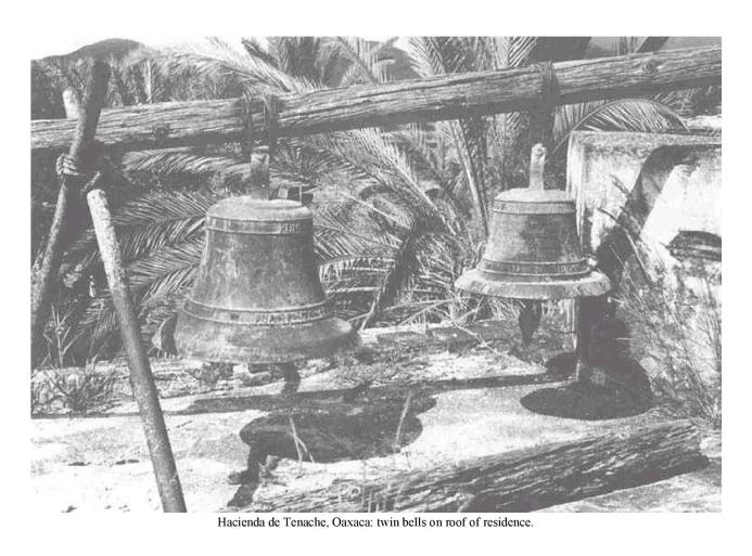 Hacienda de Tenache, Oaxaca: twin bells on roof of residence.