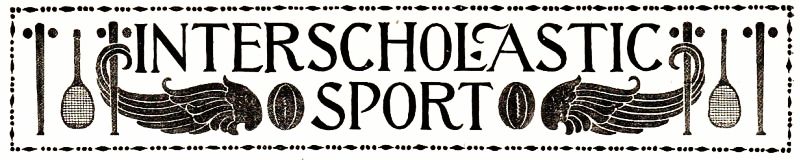 INTERSCHOLASTIC SPORT